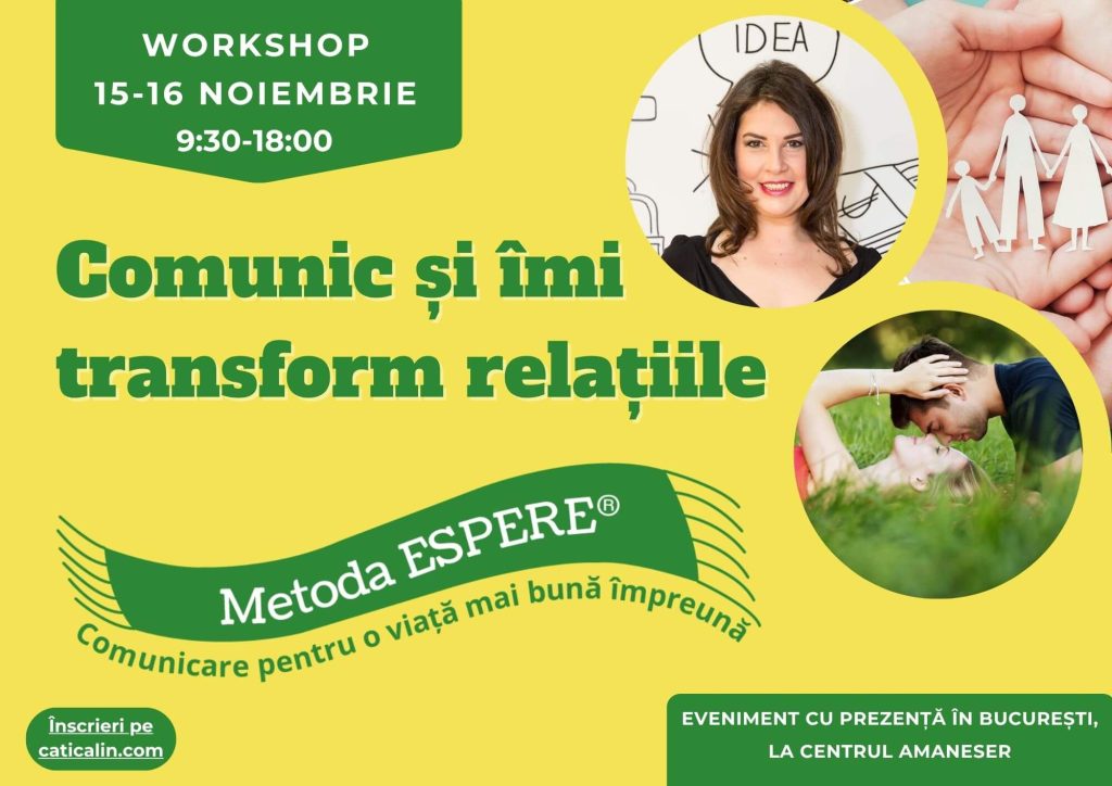 workshop-ul ​Comunic si imi transform relatiile​